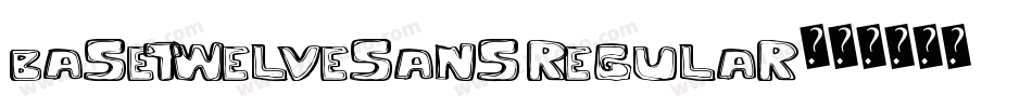 BaseTwelveSans Regular字体转换
